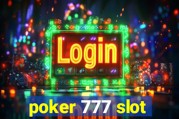 poker 777 slot