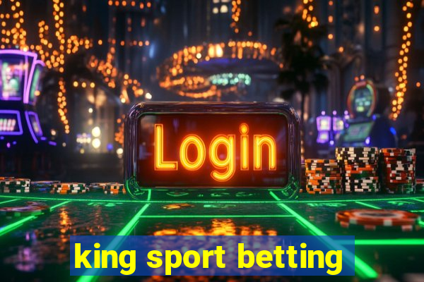 king sport betting