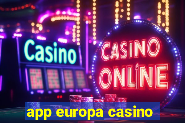 app europa casino