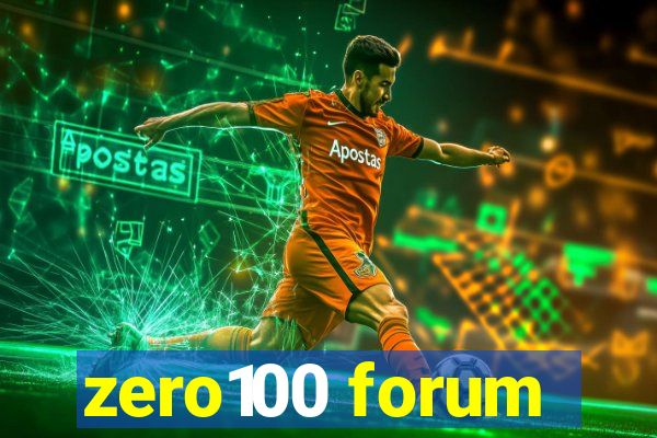 zero100 forum