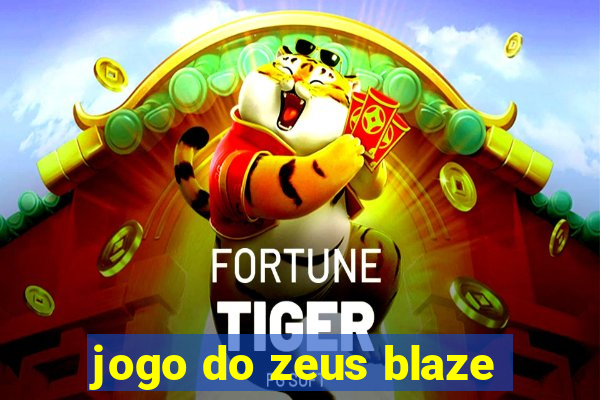 jogo do zeus blaze