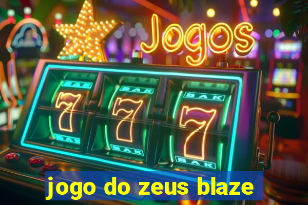 jogo do zeus blaze