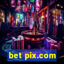 bet pix.com