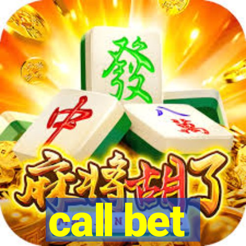 call bet