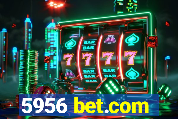 5956 bet.com