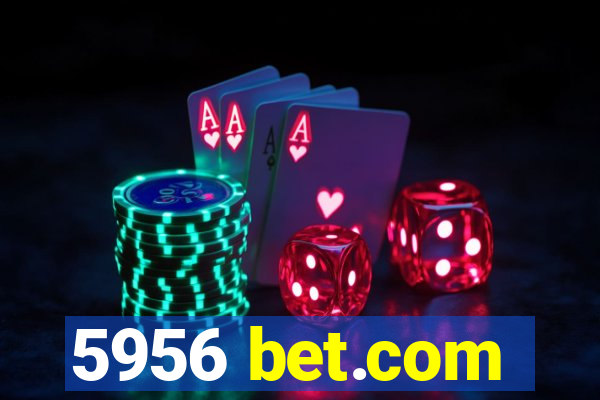 5956 bet.com