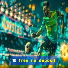 10 free no deposit casino uk 2020