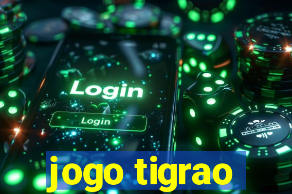 jogo tigrao