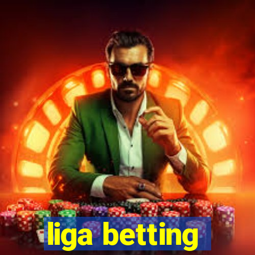 liga betting