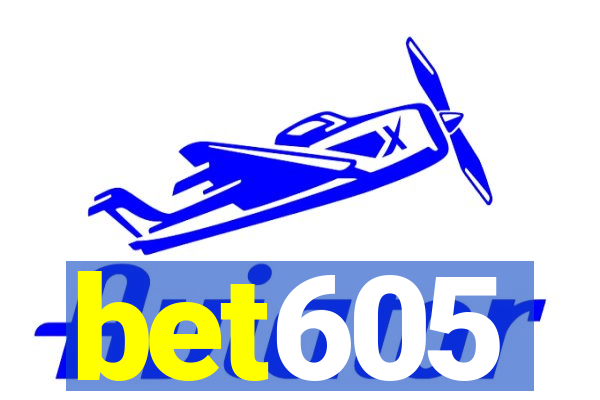 bet605