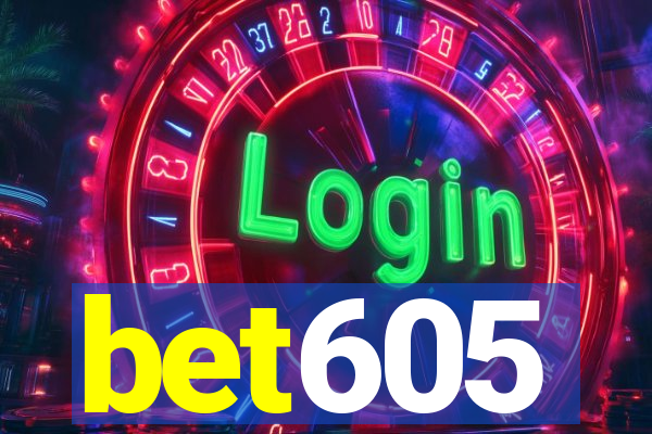 bet605