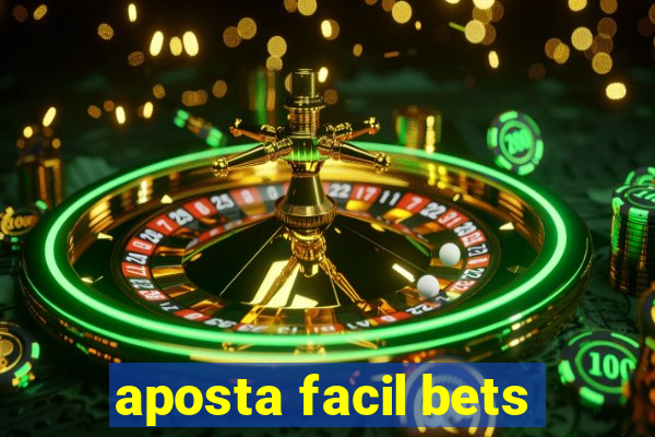 aposta facil bets