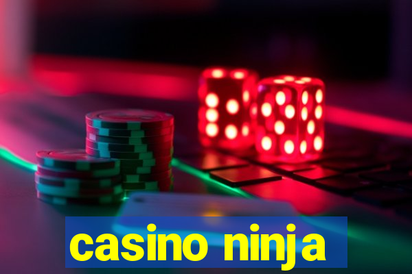 casino ninja