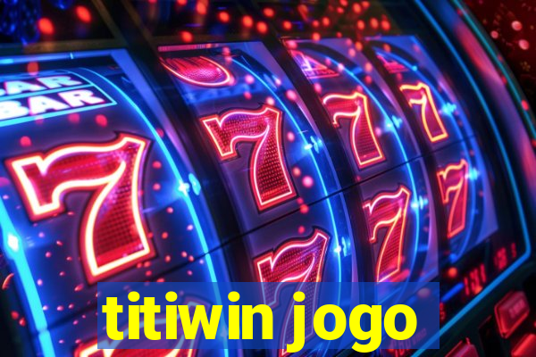 titiwin jogo