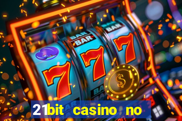 21bit casino no deposit bonus codes 2023