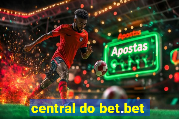 central do bet.bet