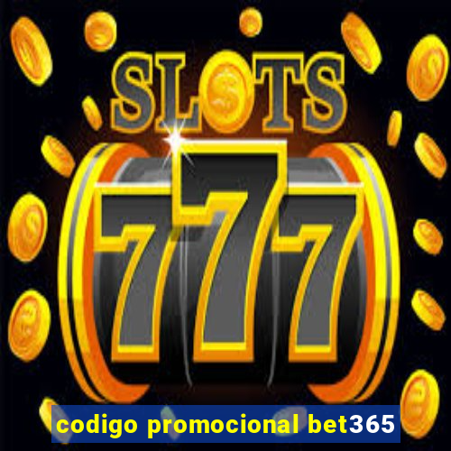 codigo promocional bet365