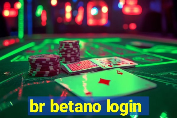 br betano login