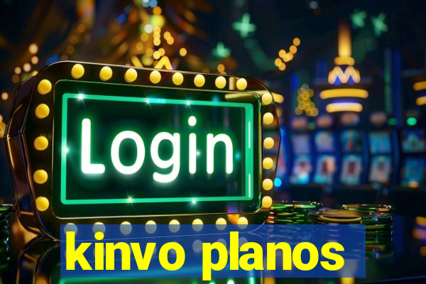 kinvo planos