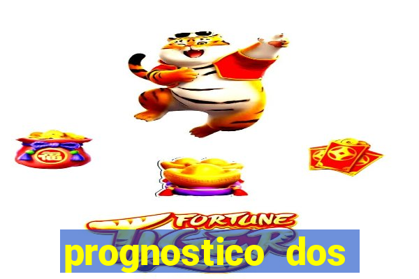 prognostico dos jogos de hoje