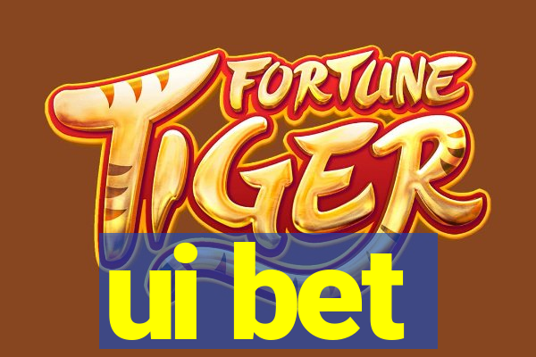 ui bet