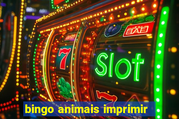 bingo animais imprimir