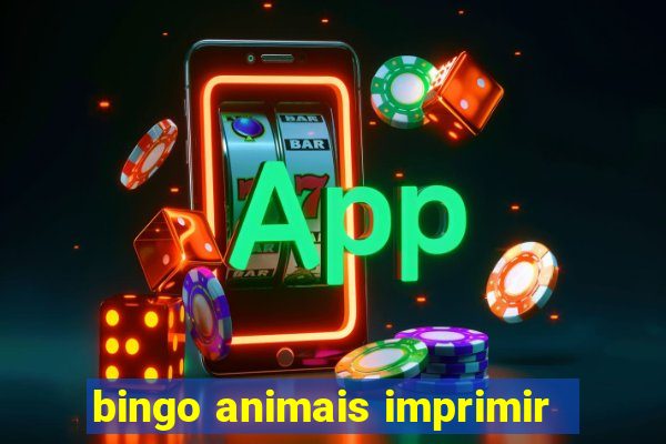 bingo animais imprimir