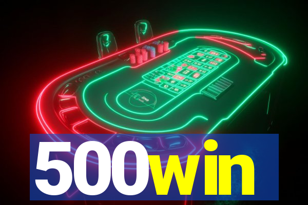 500win