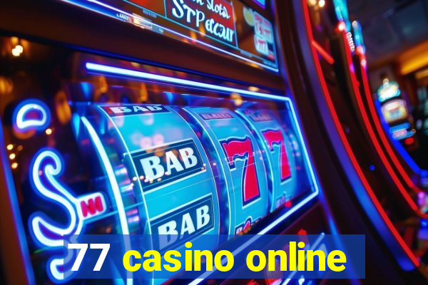 77 casino online