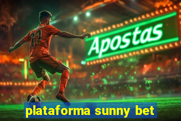 plataforma sunny bet