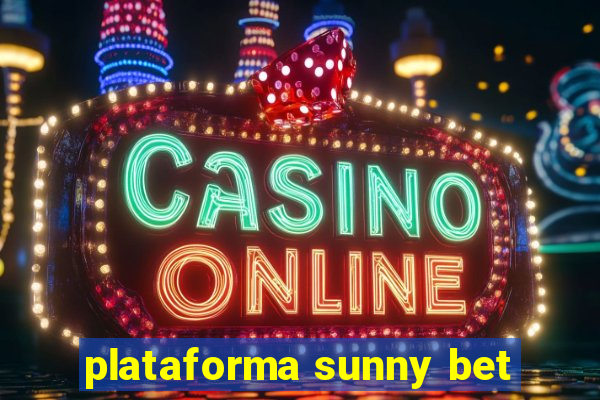 plataforma sunny bet