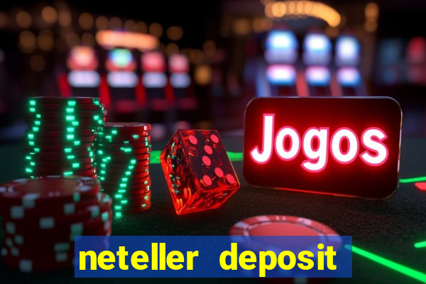 neteller deposit casino australia