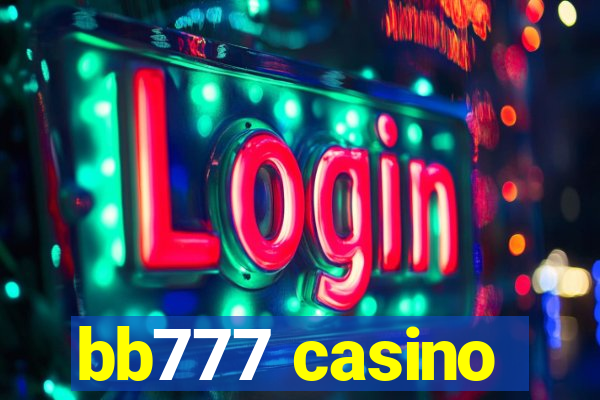 bb777 casino