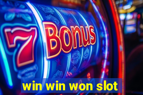 win win won slot