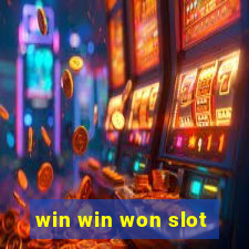 win win won slot