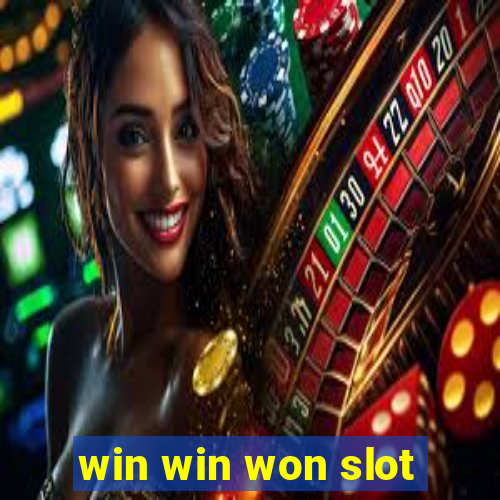 win win won slot