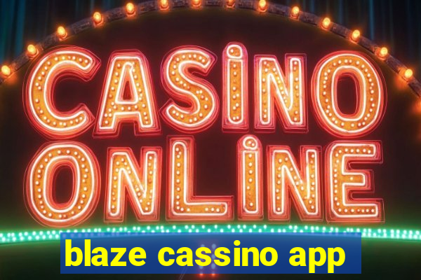 blaze cassino app