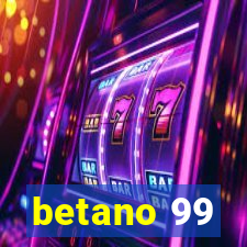 betano 99