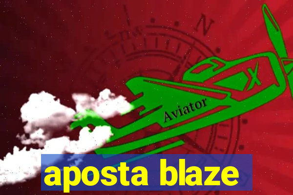 aposta blaze