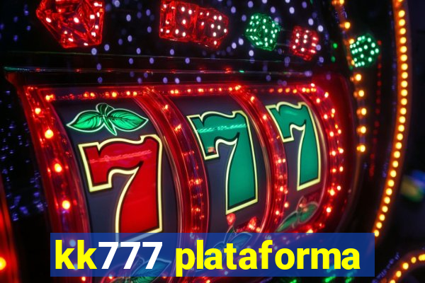 kk777 plataforma