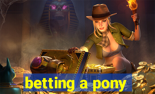 betting a pony