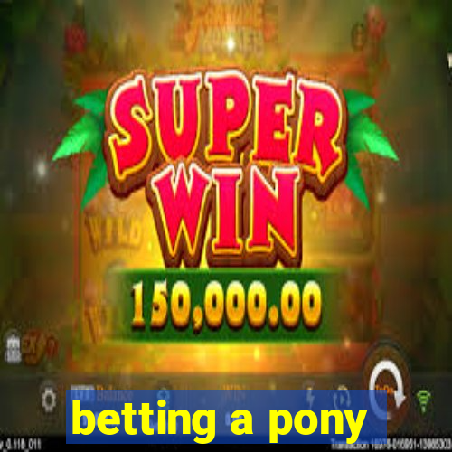 betting a pony