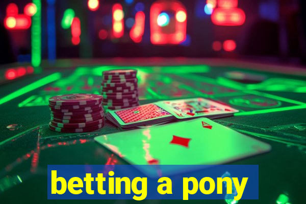 betting a pony