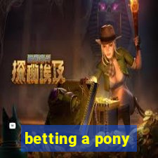 betting a pony