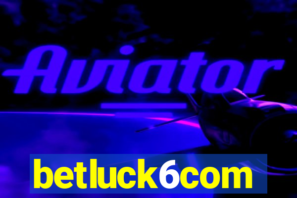 betluck6com