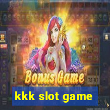 kkk slot game