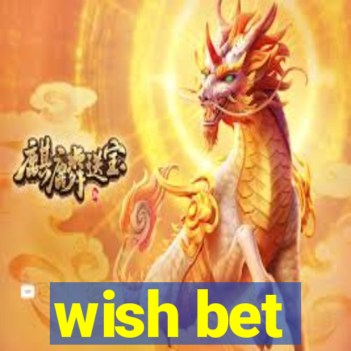 wish bet