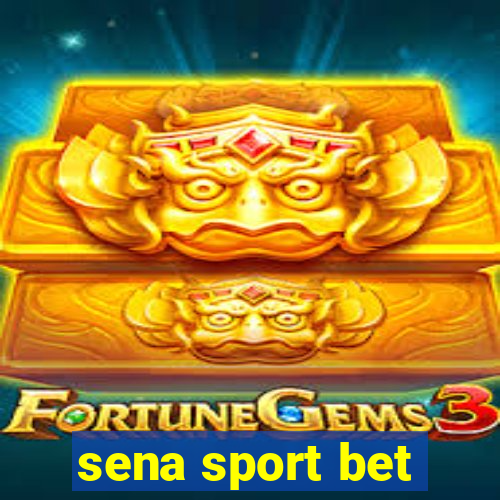 sena sport bet