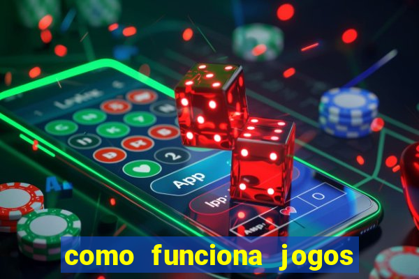 como funciona jogos de slots