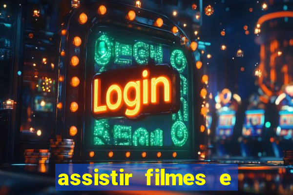 assistir filmes e séries grátis mp4